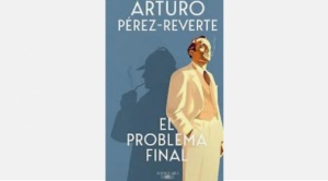 “El problema final”, de Arturo Pérez Reverte
