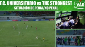 U de Vinto vs. The Strongest: el VAR muestra una revisión incompleta