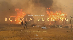 Documental Bolivia en Llamas ha sido estrenado en Europa y ahora está disponible en YouTube